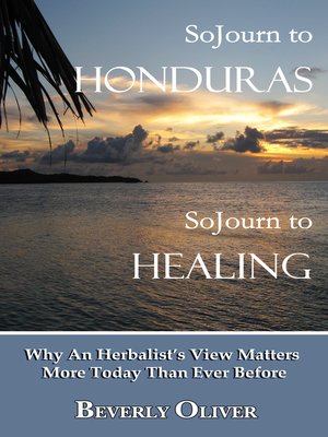 cover image of Sojourn to Honduras Sojourn to Healing